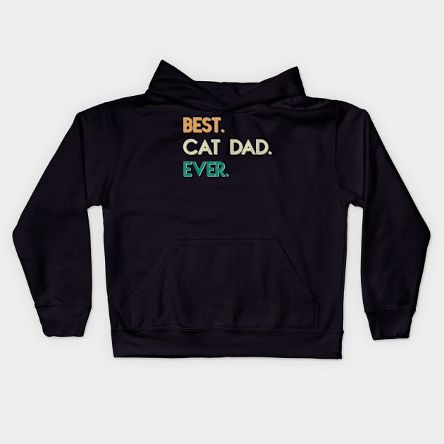 Best Cat Dad Ever Fathers Day Kids Hoodie by StuSpenceart